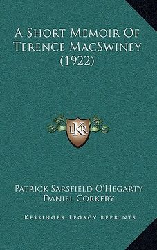 portada a short memoir of terence macswiney (1922) (in English)