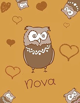 portada Nova: Personalized Nova Name owl Themed Sketchbook or Blank Book Journal. Unique owl Personalised Notepad. Personalisiert Eule 
