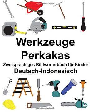 portada Deutsch-Indonesisch Werkzeuge/Perkakas Zweisprachiges Bildwörterbuch für Kinder 