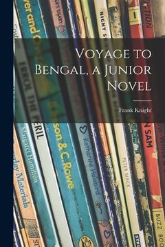 portada Voyage to Bengal, a Junior Novel (en Inglés)