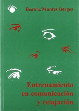 portada Entrenamiento en comunicación y relajación (in Spanish)