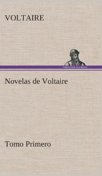 portada Novelas de Voltaire - Tomo Primero (in Spanish)