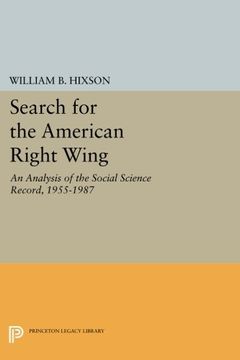 portada Search for the American Right Wing: An Analysis of the Social Science Record, 1955-1987 (Princeton Legacy Library) (in English)