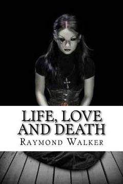 portada Life, Love and Death: A Faerie River Tale (en Inglés)
