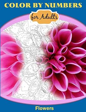 portada Color by Numbers for Adults: Flowers (en Inglés)