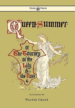 portada queen summer - or the tourney of the lily and the rose (in English)