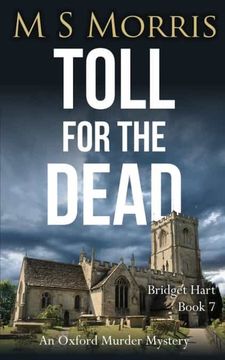 portada Toll for the Dead: An Oxford Murder Mystery: 7 (Bridget Hart) (en Inglés)