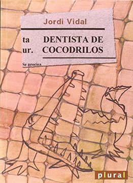 portada Dentista de cocodrilos (Plural)