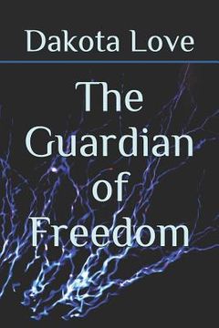 portada The Guardian of Freedom (en Inglés)