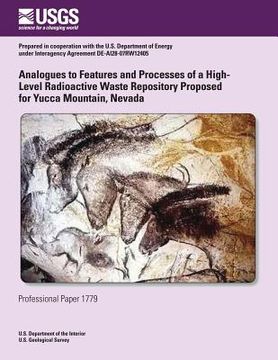 portada Analogues to Features and Processes of a High-Level Radioactive Waste Repository Proposed for Yucca Mountain, Nevada (en Inglés)