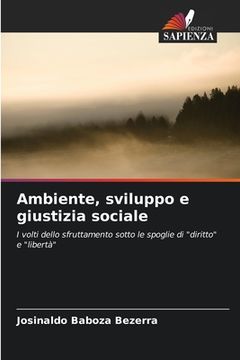 portada Ambiente, sviluppo e giustizia sociale (en Italiano)