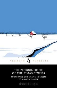 portada The Penguin Book of Christmas Stories: From Hans Christian Andersen to Angela Carter 
