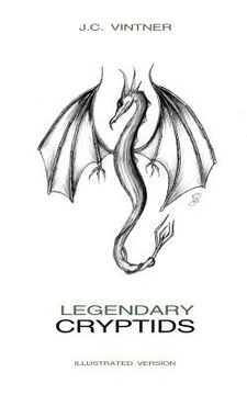 portada Legendary Cryptids: Illustrated Version (en Inglés)