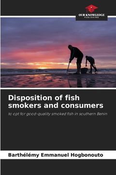 portada Disposition of fish smokers and consumers (en Inglés)