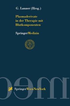 portada Plasmaderivate in Der Therapie Mit Blutkomponenten (en Alemán)