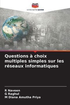portada Questions à choix multiples simples sur les réseaux informatiques (in French)
