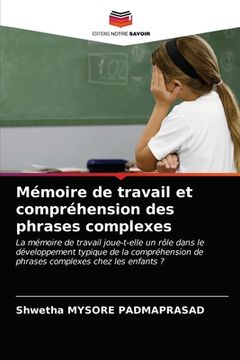 portada Mémoire de travail et compréhension des phrases complexes (in French)