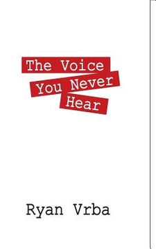 portada The Voice You Never Hear (en Inglés)