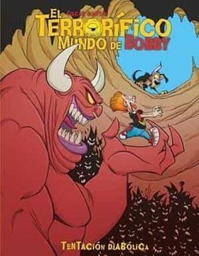 portada El Terrorifico Mundo de Bobby 4 Tentacion Diabolica (in Spanish)