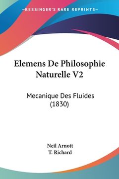 portada Elemens De Philosophie Naturelle V2: Mecanique Des Fluides (1830) (en Francés)
