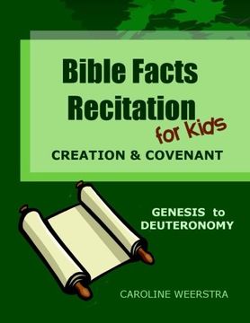portada Bible Facts Recitation for Kids: Creation & Covenant  (Genesis to Deuteronomy) (Volume 1)