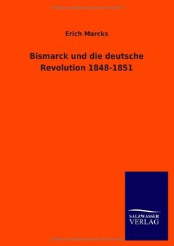 portada Bismarck und die deutsche Revolution 1848-1851