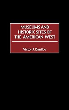 portada Museums and Historic Sites of the American West (en Inglés)