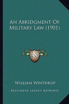 portada an abridgment of military law (1901)