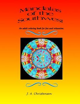 portada Mandalas of the Southwest: An adult coloring book for fun and relaxation (in English)