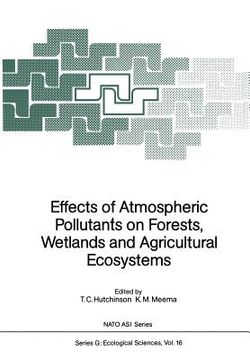 portada effects of atmospheric pollutants on forests, wetlands and agricultural ecosystems (en Inglés)