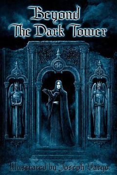 portada beyond the dark tower (in English)