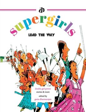 portada The Supergirls: Lead the Way! (in English)