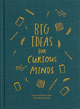 portada Big Ideas for Curious Minds: An Introduction to Philosophy (in English)