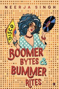 portada Boomer Bytes & Bummer Rites (en Inglés)