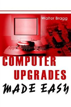 portada computer upgrades made easy