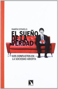portada El Sueño de la Verdad: Los Conflictos en la Sociedad Abierta (in Spanish)