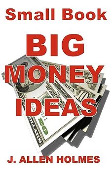 portada small book big money ideas (en Inglés)