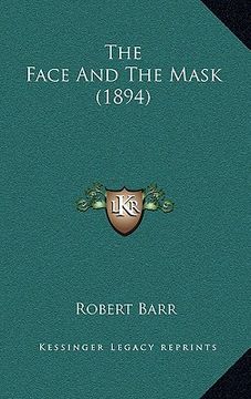 portada the face and the mask (1894) (en Inglés)
