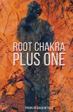 portada Root Chakra Plus One: Poems (in English)