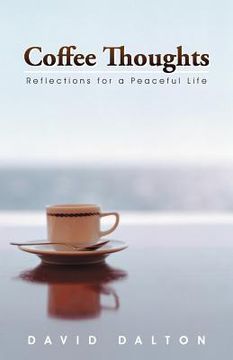 portada coffee thoughts: reflections for a peaceful life (in English)