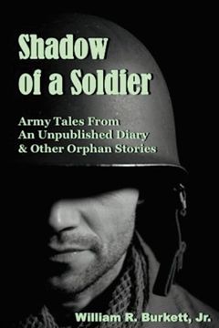 portada Shadow of a Soldier: Army Tales From an Unpublished Diary & Other Orphan Stories