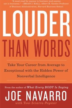 portada Louder Than Words: Take Your Career from Average to Exceptional with the Hidden Power of Nonverbal Intelligence (in English)