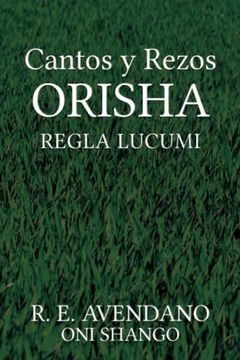 portada Cantos y Rezos ORISHA: Regla Lucumi
