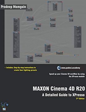 portada Maxon Cinema 4d R20: A Detailed Guide to Xpresso (en Inglés)