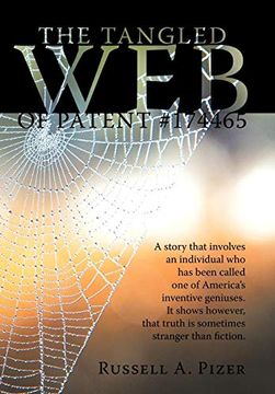portada The Tangled web of Patent #174465 (in English)
