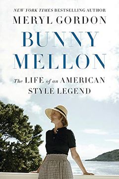 portada Bunny Mellon: The Life of an American Style Legend (en Inglés)