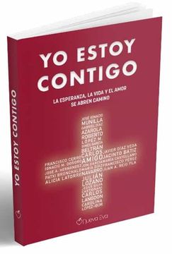 portada Yo Estoy Contigo: La Esperanza, la Vida y el Amor se Abren Camino (in Spanish)