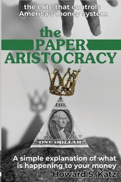 portada The Paper Aristocracy (in English)