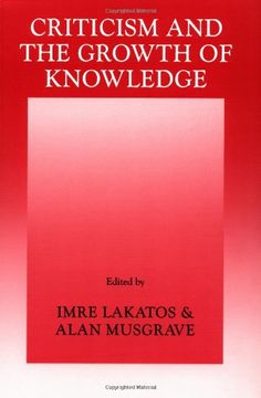 portada Criticism and the Growth of Knowledge: Volume 4: Proceedings of the International Colloquium in the Philosophy of Science, London, 1965 
