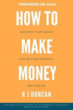 portada HOW TO MAKE MONEY-J R DUNCAN- A joke book / prank gift (en Inglés)